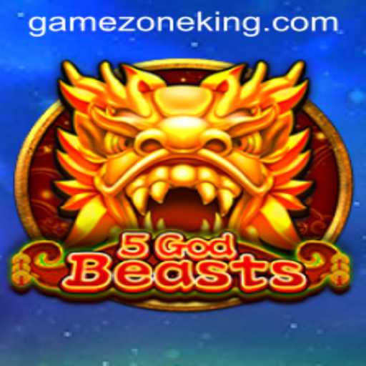 5GodBeasts: Unleashing the Power of Ancient Legends in GameZone