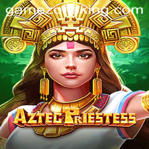 Unveiling AztecPriestess: A Journey Through Ancient Lore on GameZone