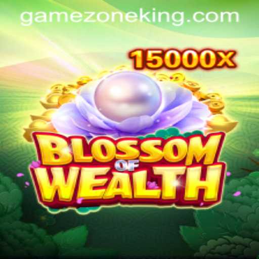 Exploring the Mesmerizing World of BlossomofWealth on GameZone