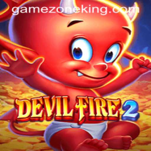 DevilFire2: The Ultimate Gaming Experience on GameZone