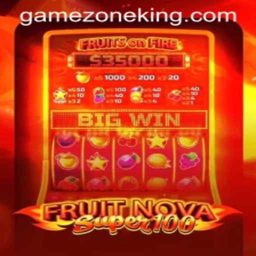 Unveiling the Thrills of FruitNovaSuper100 in the Exciting World of GameZone