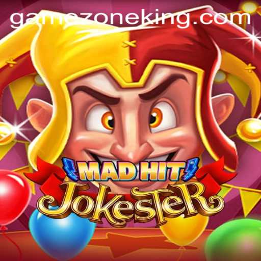 Discover the Exciting World of MadHitJokester on GameZone