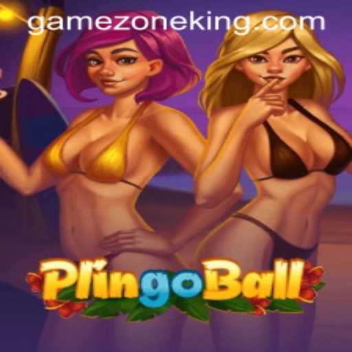 Exploring Plingoball: The Exciting New Game from GameZone