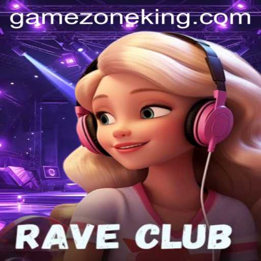Exploring the Excitement of RaveClub in GameZone