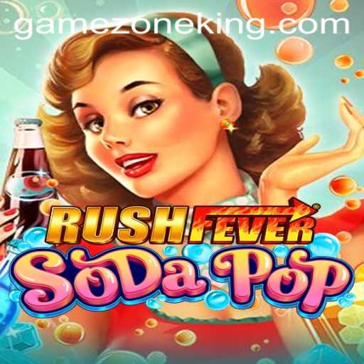 Unveiling RushFeverSodaPop: The GameZone Hit That's Taking the World by Storm