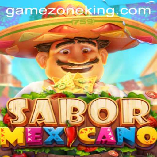 Exploring the Vibrant World of SaborMexicano in GameZone