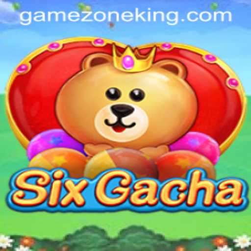 Explore SixGacha: The New Sensation on GameZone